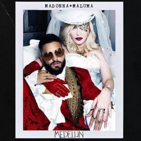 Madonna X Maluma - Medellín